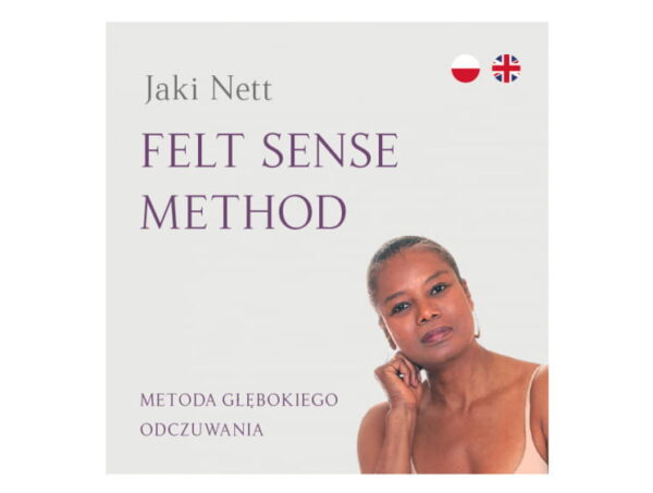 DVD Felt sense method – Metoda głębokiego odczuwania – Jaki Nett SuryaPrema